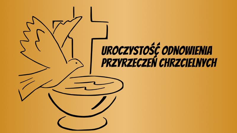 Odnowienie przyrzeczeń chrzcielnych