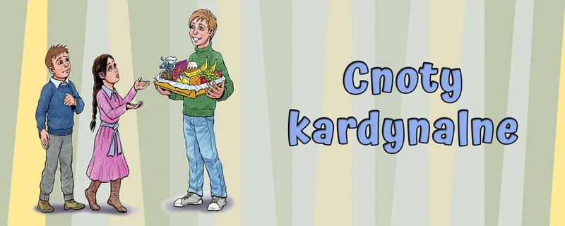 Odkryj Czwórkę: Kluczowe Cnoty, Które Kształtują Nasze Życie